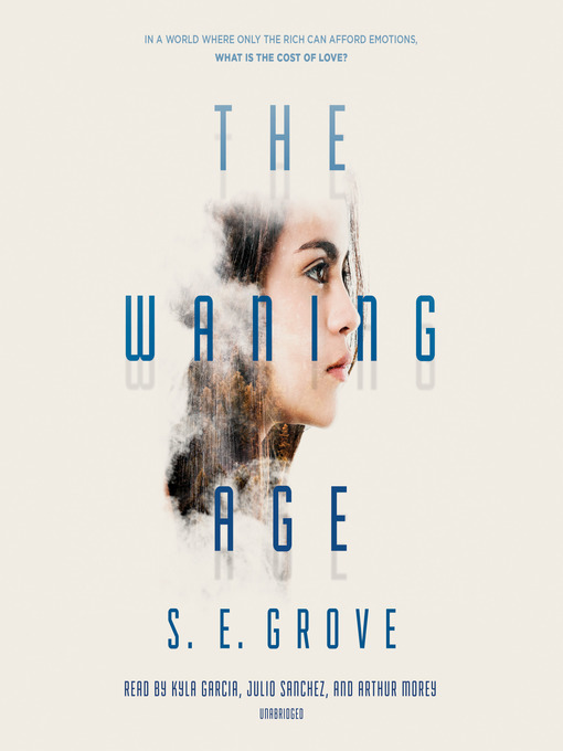Title details for The Waning Age by S. E. Grove - Available